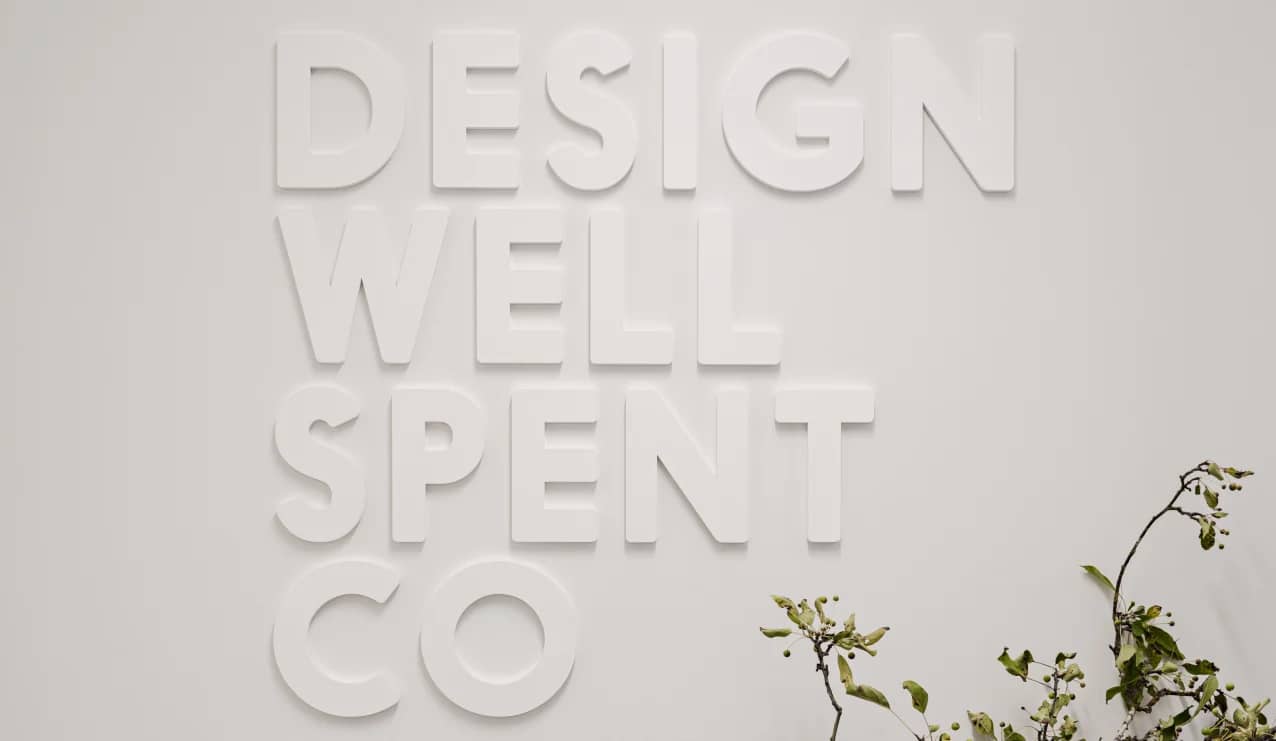 Design Well Spent Signage